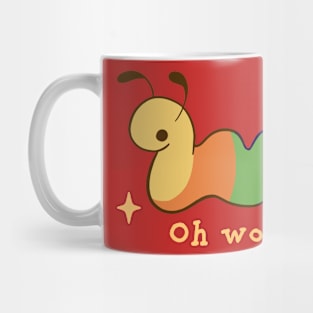 Oh worm? Mug